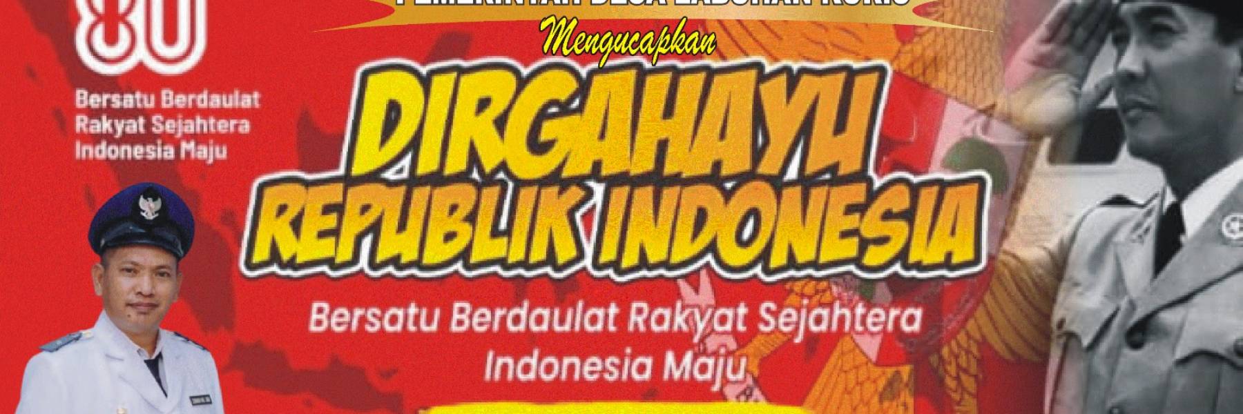 Kami Pemerintah Desa Labuhan Kuris Mengucapkan Dirgahayu Republik Indonesia yan Ke 80